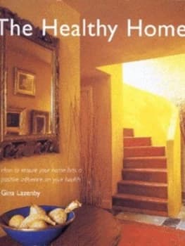 The Healthy Home by Gina Lazenby Hardback