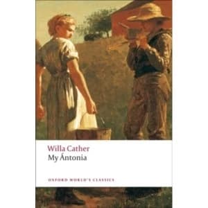 My Antonia by Willa Cather (Paperback, 2008)