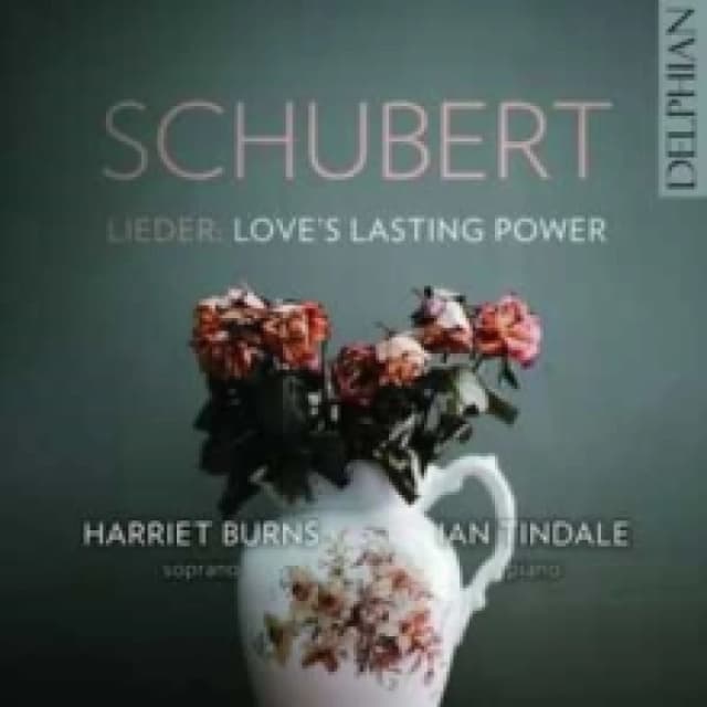 Schubert Lieder: Love's Lasting Power CD / Album (Jewel Case)