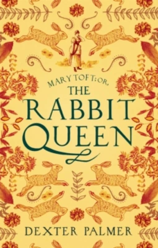 Mary Toft; or, The Rabbit Queen Paperback / softback