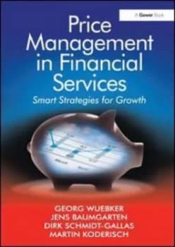 Price Management in Financial Services by Georg Wuebker Hardback
