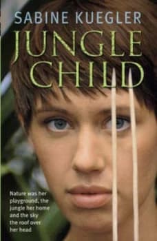 Jungle Child by Sabine Kuegler Paperback