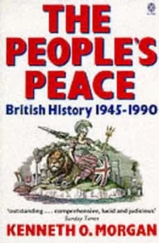 The Peoples Peace by Kenneth O Morgan Paperback