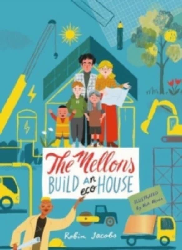The Mellons Build a House Hardback