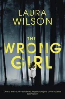The Wrong Girl by Laura Wilson Paperback