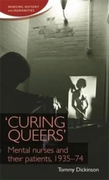 curing Queers by Tommy Dickinson Paperback
