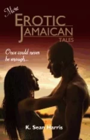 more erotic jamaican tales