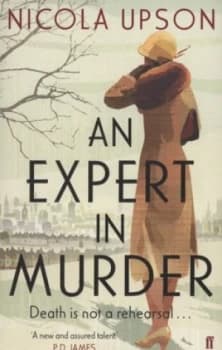 An Expert in Murder by Nicola Upson Paperback