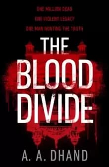 The Blood Divide : The must-read race-against-time thriller of 2021