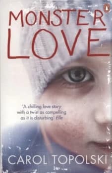 Monster Love by Carol Topolski Paperback