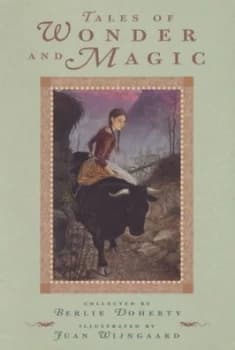 Tales of Wonder and Magic by Berlie Doherty and Juan Wijngaard Paperback