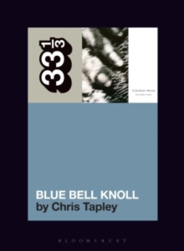 Cocteau Twins' Blue Bell Knoll Paperback / softback