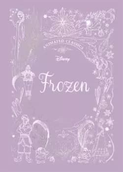 Frozen (Disney Animated Classics) by Lily Murray