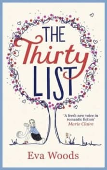 The Thirty List by Eva Woods Paperback