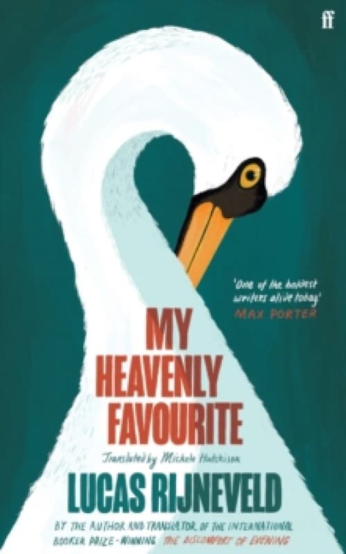 My Heavenly Favourite. Hardback. By Lucas Rijneveld Books