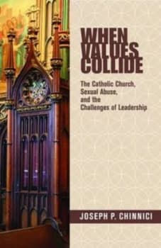 When Values Collide by Joseph P Chinnici Book
