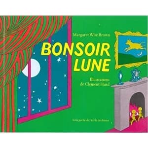 Bonsoir lune by Margaret Wise Brown (Paperback, 1981)