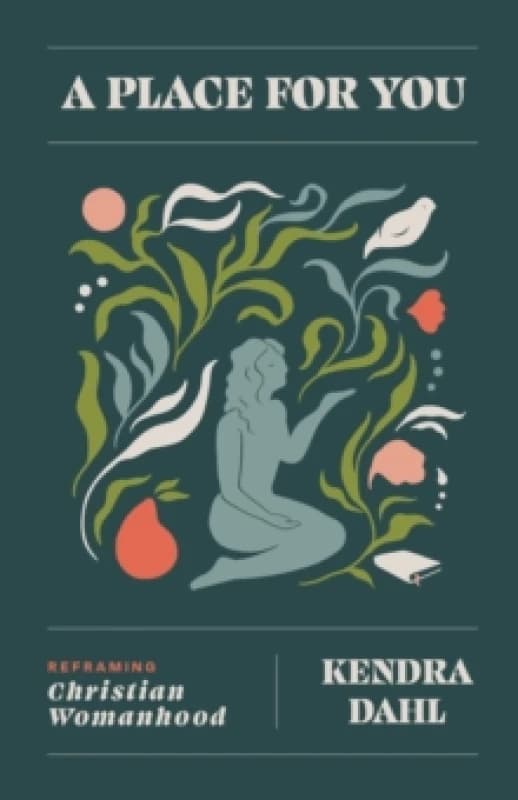 A Place for You. Paperback. By Kendra Dahl Books