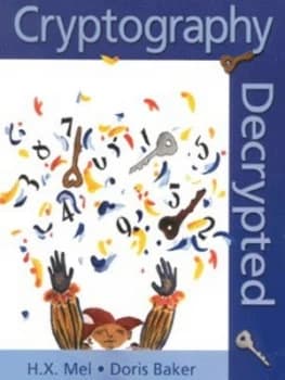 Cryptography Decrypted by H. X. Mel Book