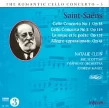 Saint-Saens: Cello Concerto No. 1, Op. 33/...