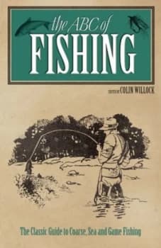 The Abc of Fishing by Dave Crowe Hardback