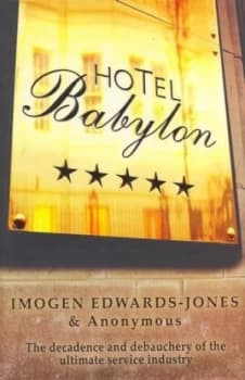 Hotel Babylon by Imogen Edwards-Jones Hardback