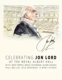 Jon Lord, Deep Purple and Friends: Celebrating Jon Lord