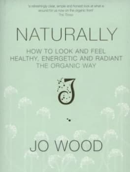Naturally by Jo Wood Book