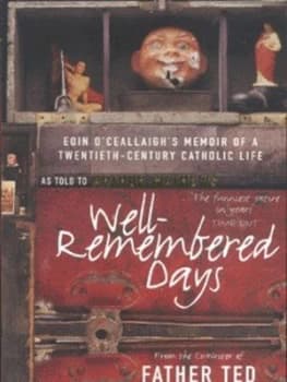 Well-Remembered Days by Arthur Matthews Book