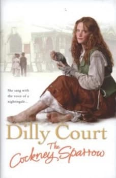 The Cockney Sparrow by Dilly Court Hardback