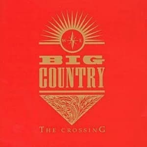 The Crossing by Big Country CD Album
