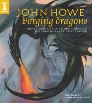 Forging Dragons by Howe John Book
