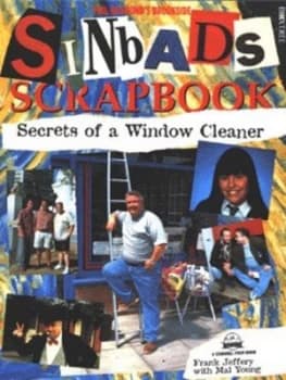 Sinbads Scrapbook by Frank Jeffery and Mal Young and Channel Four Television Company Hardback