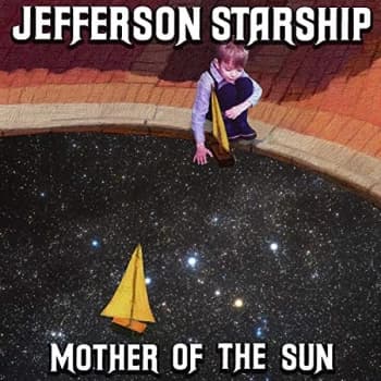 Jefferson Starship - Mother of the Sun CD