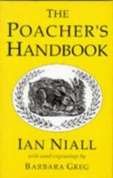 The Poachers Handbook by Ian Niall Book