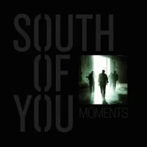 Moments by South of You CD Album