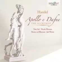 Handel: Apollo E Dafne/The Alchymist