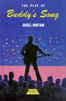 The Play of Buddys Song by Nigel Hinton Hardback