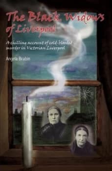 The Black Widows of Liverpool by Angela Brabin Paperback