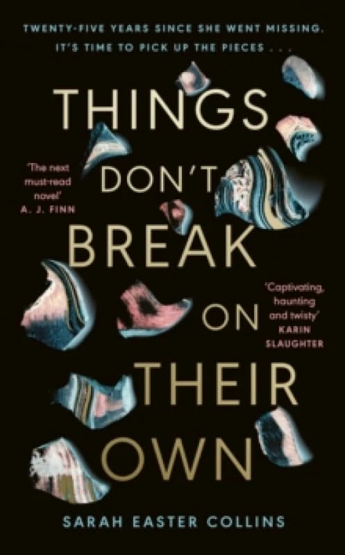 Things Dont Break On Their Own Hardback