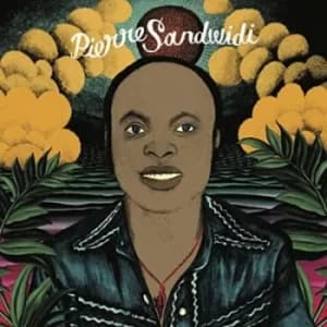 Le Troubadour De La Savane 1978-1982 by Pierre Sandwidi CD Album