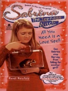 All You Need Is a Love Spell by Randi Reisfeld Book