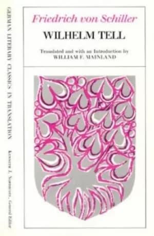 Wilhelm Tell by Friedrich von Schiller