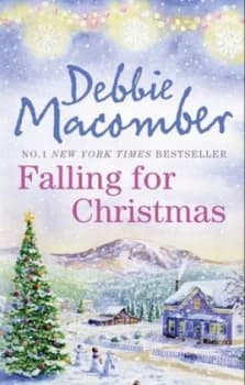 Falling for Christmas by Debbie Macomber Paperback