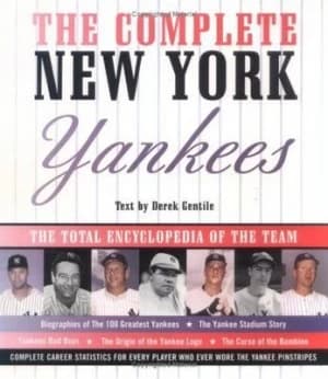 The Complete New York Yankees by Derek Gentile Hardback