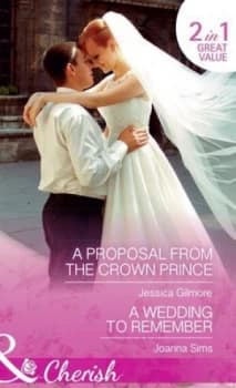 A Proposal from the Crown Prince by Jessica Gilmore Book
