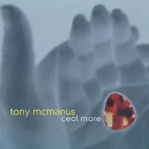 Ceol More by Tony McManus CD Album