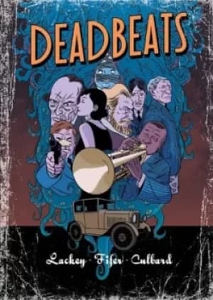 Deadbeats by Chris Lackey