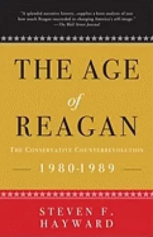 age of reagan the conservative counterrevolution 1980 1989