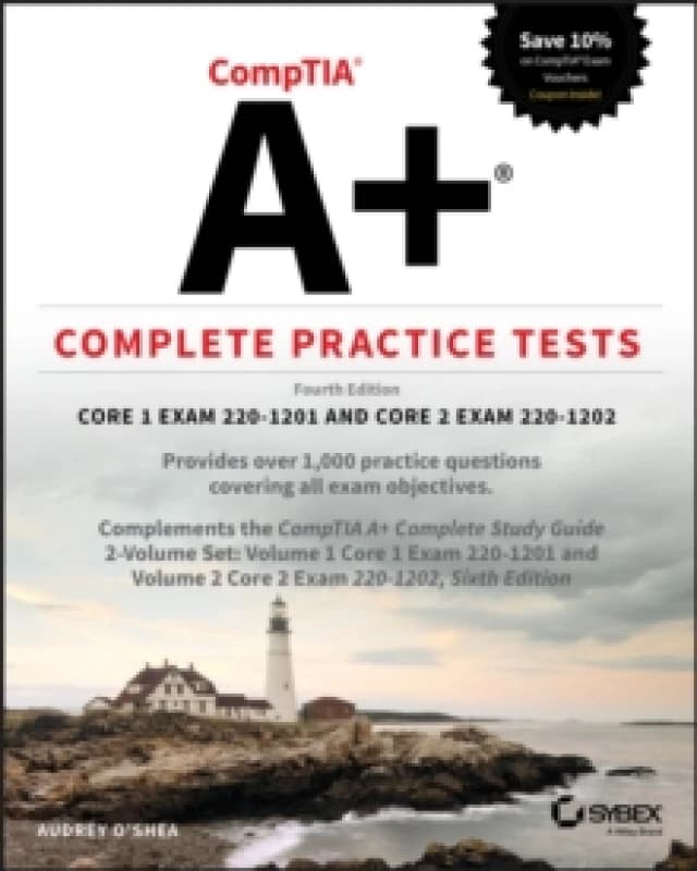 CompTIA A+ Complete Practice Tests : Core 1 Exam 220-1201 and Core 2 Exam 220-1202 Paperback / softback